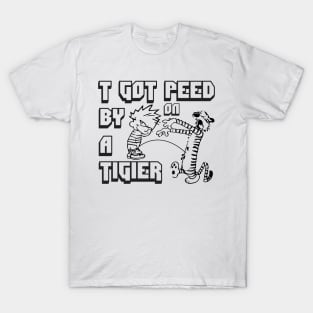 I got peed on by a tiger T-Shirt